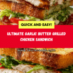 Garlic Butter Lettuce, Tomato & Grilled Chicken Sandwich Recipe