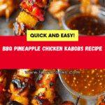 BBQ PINEAPPLE CHICKEN KABOBS Recipe