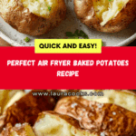 Perfect Air Fryer Baked Potatoes Recipe + Video Recipe
