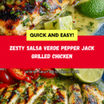 Easy Grilled Salsa Verde Pepper Jack Chicken Recipe