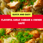 Sautéed Garlic Cabbage with Tender Chicken Recipe