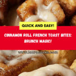 CINNAMON ROLL FRENCH TOAST BITES Recipe