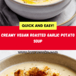 CREAMY ROASTED GARLIC POTATO SOUP (VEGAN) Recipe
