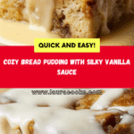 BREAD PUDDING WITH VANILLA SAUCE: A WARM, COZY TREAT Recipe
