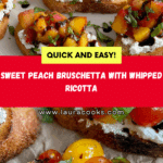 peach bruschetta with whipped ricotta Recipe