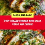 Grilled Salsa Verde Pepper Jack Chicken Recipe