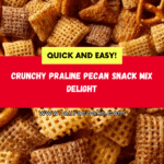 Praline Crunch Recipe