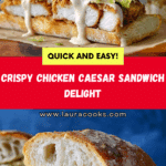 The Best Crispy Chicken Caesar Sandwich Recipe