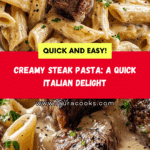 Creamy Steak Pasta Recipe
