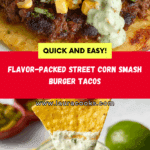 Street Corn Smash Burger Tacos Recipe