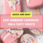 Cakesicles Recipe