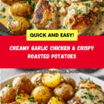 Creamy Garlic Chicken with Roasted Baby Potatoes Recipe