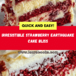 The Best Strawberry Earthquake Cake Recipe