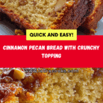 Cinnamon Sweet Alabama Pecan Bread Recipe
