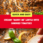 Creamy "Marry Me" Lentils Recipe