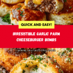 EasyGarlic Parmesan Cheeseburger Bombs Recipe