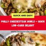 PHILLY CHEESESTEAK BOWLS – EASY LOW-CARB DINNER IDEA Recipe
