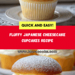 Japanese Cotton Cheesecake Cupcakes Recipe
