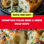 Italian Herbs and Cheese Bread Recipe