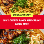Fiery Chicken Ramen : A Comforting Noodle Bowl Recipe