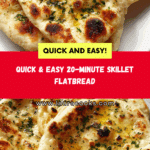 20-MINUTE SKILLET FLATBREAD: QUICK, DELICIOUS, AND EASY! Recipe