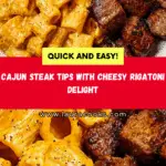 Cajun Steak Tips in Cheesy Rigatoni Parmesan Sauce Recipe