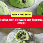 Mint Chocolate Chip Snowball Cookies Recipe