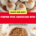Pumpkin Spice Cheesecake Bites Recipe