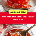 Best Sweet Chili Sauce Recipe