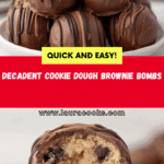 Chocolate Chip Cookie Dough Brownie Bombs Recipe