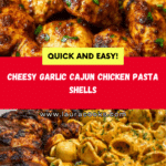 garlic cajun chicken shells Recipe