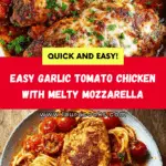 Garlic Tomato Chicken with Mozzarella Recipe