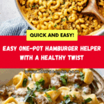 Healthier Homemade One Pot Hamburger Helper Recipe