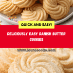 Easy Danish Butter Cookies Recipe