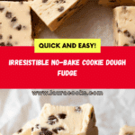 no bake cookie dough fudge Recipe