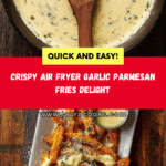 Air Fryer Garlic Parmesan French Fries Recipe