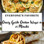 Cheesy Chicken Garlic Wraps Recipe
