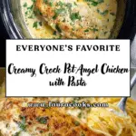 Creamy Crock Pot Angel Chicken with Pasta