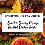 Sweet and Savory Roasted Orange Chicken Recipe